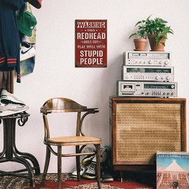 Warning This Redhead Does Not Play Well With Stupid People,Funny Sarcastic Tin Sign Wall Decor Man Cave Bar,Office,Cafe,Garage Tin Sign 12x8 Inches