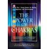 The Power of Chakras: Unlock Your 7 Energy Centers for