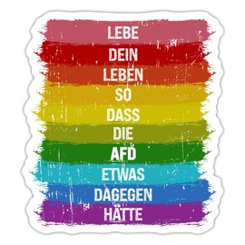 Spreadshirt Live So Dass Die AFD Was Dagegen Hätte Rainbow Statement Sticker Max. 10 x 10 cm 10 x 10 cm Matt White