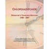 Chlordiazepoxide: Webster's Timeline History, 1908 - 2007