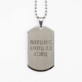 Mother's Day Unique Gifts for Welders, Inspirational Gifts from Friends, for Men, Welding Dog Tag Necklace