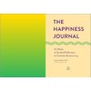 The Happiness Journal: 52 Weeks of Guided Reflections to