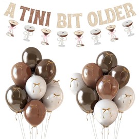 Espresso Martini Decorations, A Tini Bit Older Balloons Decorations, A Tiny Bit Older Party Balloons for Espresso Martini Themed Birthday Party Decor Supplies