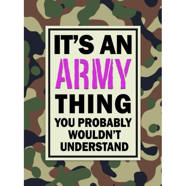 It's an Army Thing You Probably Wouldn't Understand: Blank Dot