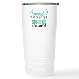 CafePress Gammy's The Name, And Spoilin Stainless Steel Trav 20 oz. Insulated Stainless Steel Coffee Tumbler