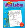 Daily Word Ladders: Grades 1-2: 150+ Reproducible Word Study Lessons