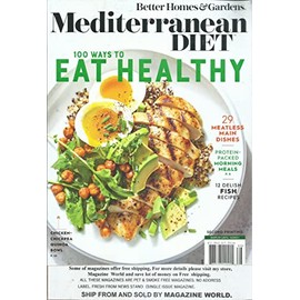 Mediterranean Diet Magazine, 100 Ways to Eat Healthy Second Printing Issue, 2021 Display until October, 29th 2021 ( PLEASE NOTE: ALL THESE MAGAZINES ARE PET & SMOKE FREE MAGAZINES. NO ADDRESS LABEL. FRESH FROM NEWSSTAND) (SINGLE ISSUE MAGAZINE)