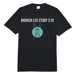 Broken Leg Story Gift Funny Recovery Get Well Soon Comfort Colors Adult Heavyweight T-Shirt