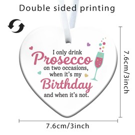 Prosecco Gifts for Women Enchanting Heart Shaped Ceramic Jewelry "I Only Drink Prosecco on Two Occasions, When It" Wine Gifts for Women Gift for Wine Lovers Home Living Room Bar District Decorations