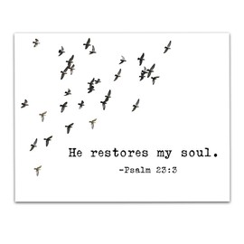 Psalms 23:3"He Restores My Soul." Bible Verse Wall Print- Unframed 11 x 14 Black & White Print - Inspirational Gift for Family & Friends
