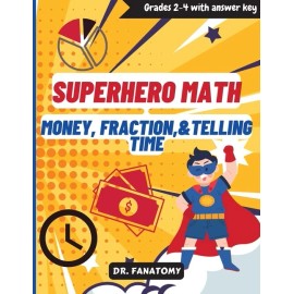 Superhero Math - Money, Fractions, & Telling The Time