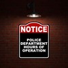 POLICE DEPARTMENT HOURS OF OPERATION Notice Red Black Aluminum Composite