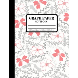 Graph Paper Composition Notebook: Large Simple Graph Paper Journal | Quad Ruled 5x5 | 8.5 x 11 | 110 Pages | Red Flowers Pattern | Grid Paper for School, College and University Math, Science, Art