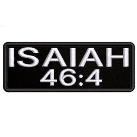 Isaiah 46:4 Bible Verse White Text Embroidered Patch Iron-On/Sew-On Religious Scripture Jesus Christ Christian Bikers Badge Emblem Name Tag Gift Applique for Vest Jacket Jeans Bag Backpack Clothing