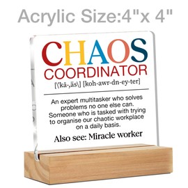 Chaos Coordinator Gifts for Women Men, Thank You Gifts for Boss Coworker Manager Coach Employee, Chaos Coordinator Definition Clear Desk Decorative Sign