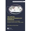 The Applied Genomic Epidemiology Handbook: A Practical Guide to Leveraging