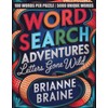 Word Search Adventures | Letters Gone Wild | 100 Words