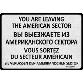 Tin Sign 20 x 30 cm Curved You Are Leaving The American Sector Decorative Gift Sign