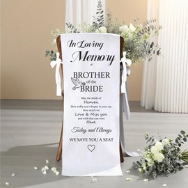 In Loving Memory Wedding Signs, Reserved Memorial Chair Sign for Brother of the Bride with Love from Heaven, Reserved Memorial Signs Seating for Event (Brother of the Bride)