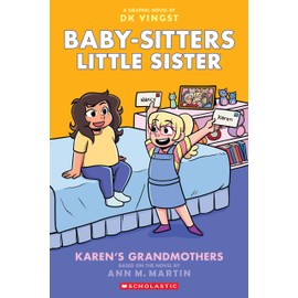 Karen's Grandmothers: A Graphic Novel (Baby-sitters Little Sister #9) (Baby-Sitters Little Sister Graphix)