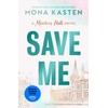 Save Me: A Maxton Hall Novel