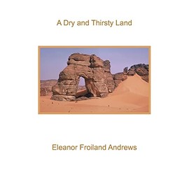 A Dry and Thirsty Land