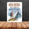 Der Berg ruft Metal Sign XL in 21 x 28