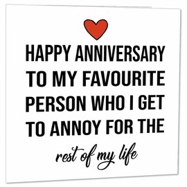 Funny Anniversary Card for Wife or Husband - Favourite Person to Annoy