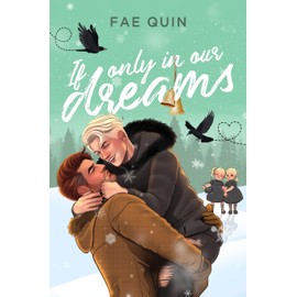 If Only In Our Dreams: MM Holiday Romance