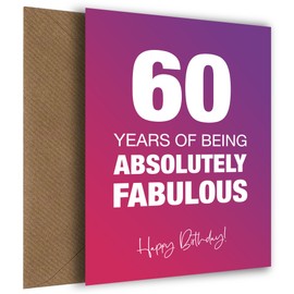 Fabulously Funny 60th Birthday Card for Women - Absolutely Fabulous and Celebrating 60 Years Old with Birthday Card, Absolutely Fabulous, 60