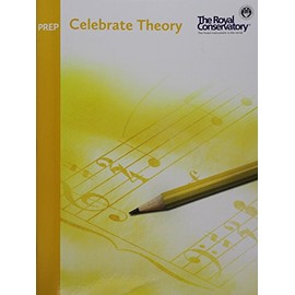 TCT0B - Celebrate Theory - The Royal Conservatory - Prep Level