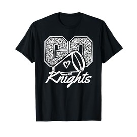 Go Cheer Knights Sports Name Gifts Men Women Boy Girl T-Shirt