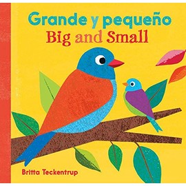 Big And Small/Grande y Pequeno (English and Spanish Edition)