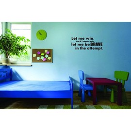 Design With Vinyl Design With Vinyl Wall Decal Let Me Win But If I Cannot Win, Let Me Be Brave in The Attempt Motivational Wall Decal for Boys Girls Bedroom - Size: 9 Inch X 22 Inch