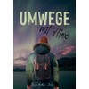Umwege mit Alex