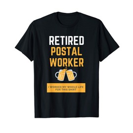 Retired Postal Worker T-Shirt