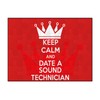 Makoroni - Keep Calm and Date A Sound Technician -