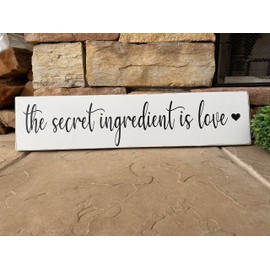 Vintage Primitive Funny Decor The Secret Ingredient is Love Kitchen DecorFarmhouse Rustic Wood Sign 4x16 Inch