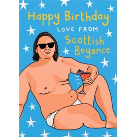 Scribbler Happy Birthday from Scottish Beyonce Funny Birthday Card SCR0759
