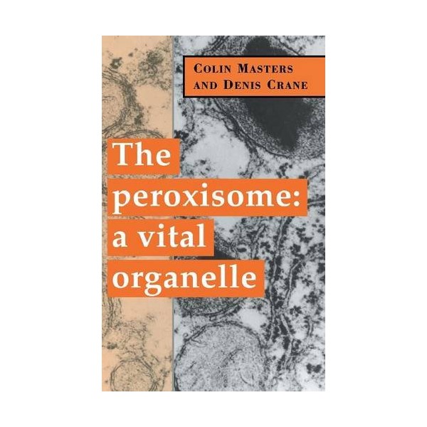 The Peroxisome: A Vital Organelle