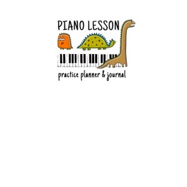 Dinosaur Piano Lesson Practice Planner & Journal