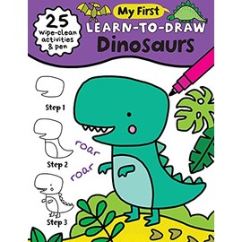 My First Learn-To-Draw: Dinosaurs: (25 Wipe Clean Activities + Dry Erase Marker)