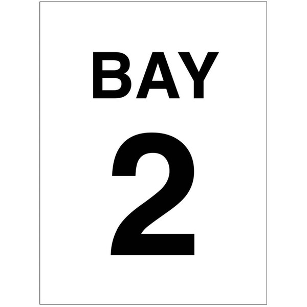 Bay 2 (semi rigid pvc safety sign)