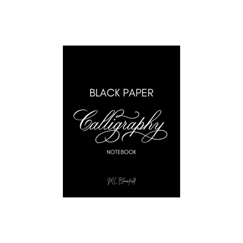 BLACK PAPER CALLIGRAPHY NOTEBOOK: Modern Calligraphy and Handwriting Practice Notepad.