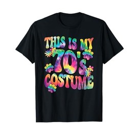 This Is My 70's Costume 70s Groovy Hippie 70s Party Outfit T-Shirt