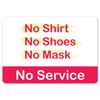 Public Safety Sign - No Shirt No Shoes No Mask