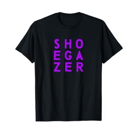 Shoegaze Tee - Garage, Noise Rock, Ambient T-Shirt