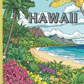 HAWAII: Hawaiian-Themed Coloring Book