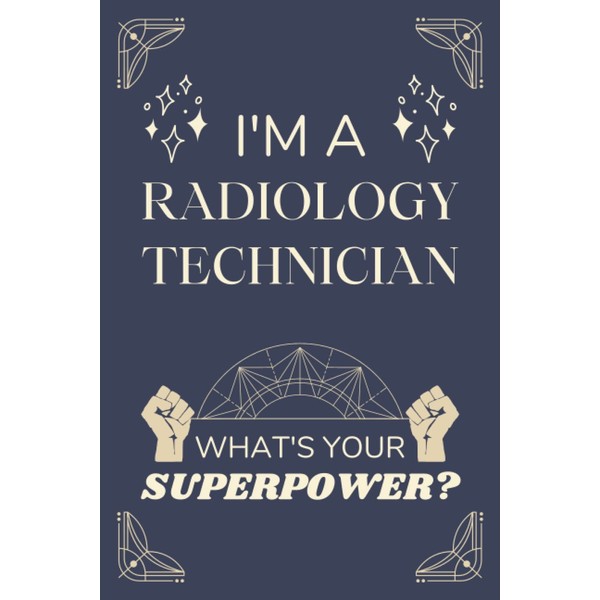 Radiology Technician Gifts: Lined Blank Notebook Journal, a Funny and