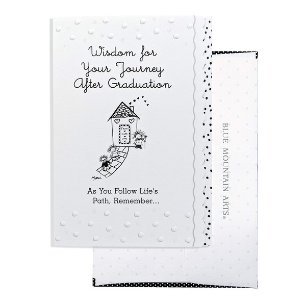 Blue Mountain Arts Greeting Card “Wisdom for Your Journey After Graduation” Is the Perfect Way to Encourage, Inspire, and Celebrate a Recent Graduate, by Marci and the Children of the Inner Light